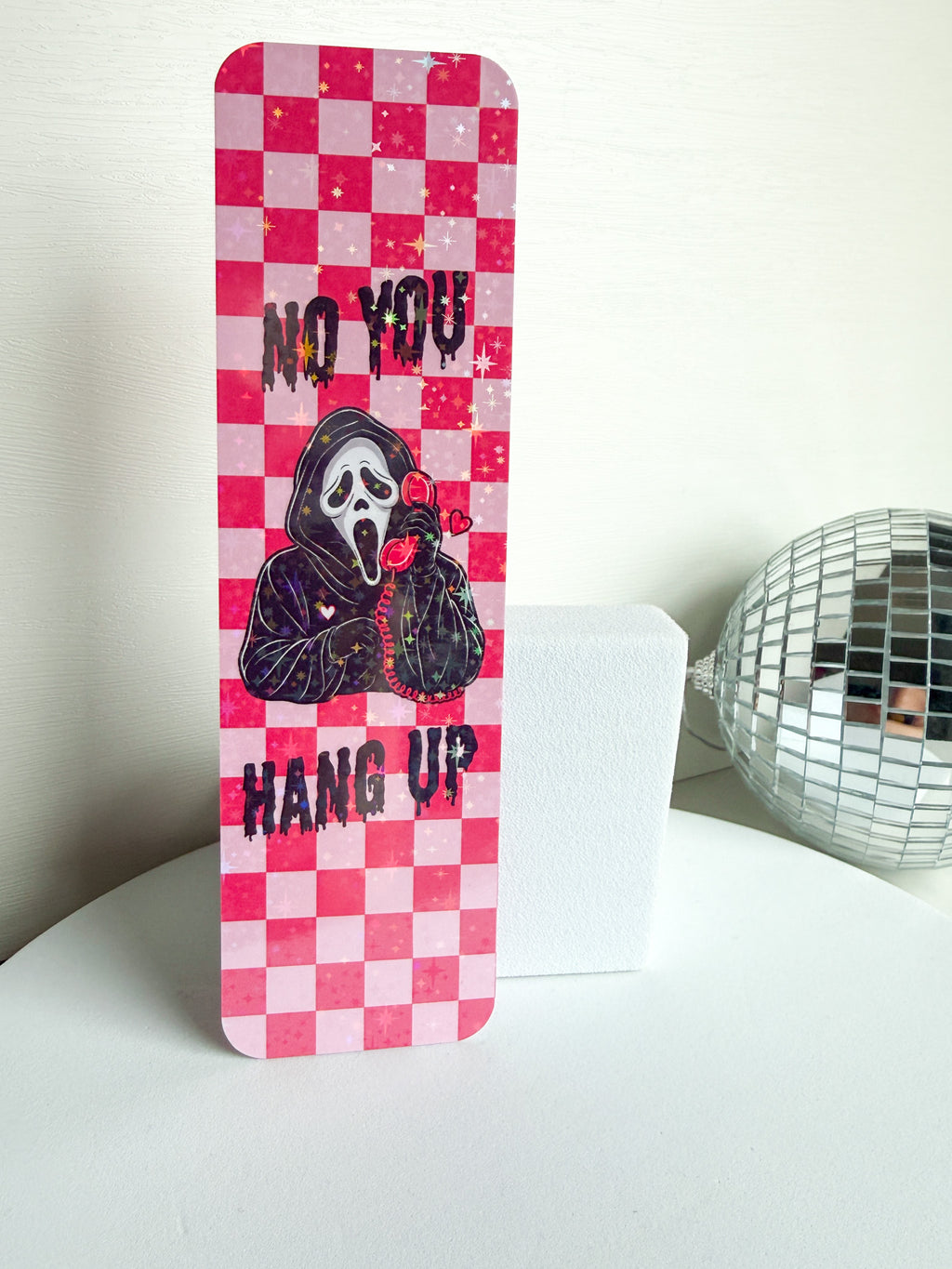 No You Hang Up Bookmark