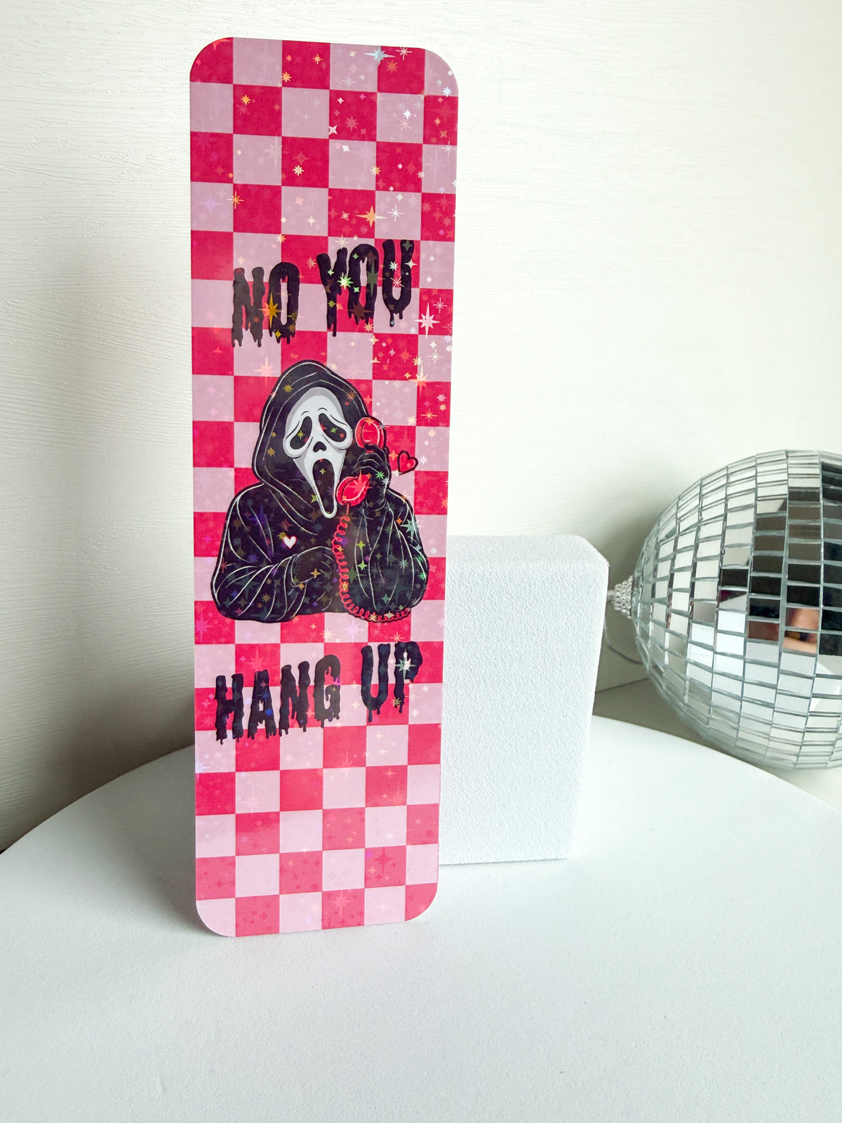 No You Hang Up Bookmark